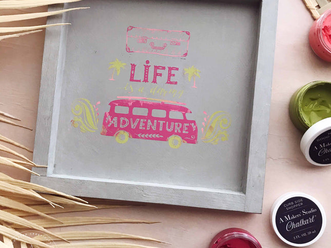 Life is a Daring Adventure - Mesh Stencil 12x18